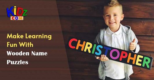 Make Learning Fun With Wooden Name Puzzles