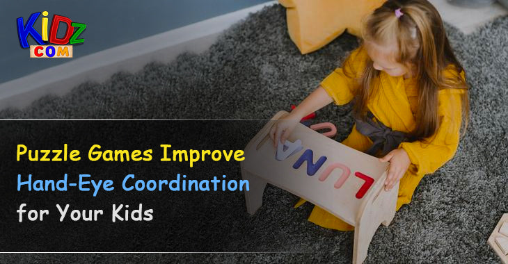 Puzzle Games Improve Hand-Eye Coordination for Your Kids