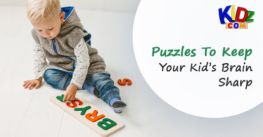 Puzzles To Keep Your Kid’s Brain Sharp